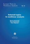ebook Selected topics in nonlinear analysis - Marcin Borkowski,Daria Bugajewska,Piotr Kasprzak