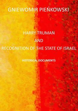ebook Harry Truman and the recognition of the State of Israel. Historical documents