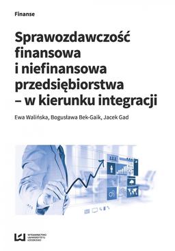 ebook Sprawozdawczość finansowa i niefinansowa przedsiębiorstwa - w kierunku integracji