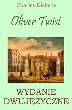ebook Oliver Twist. Wydanie dwujęzyczne