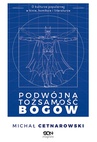 ebook Podwójna tożsamość bogów - Michał Cetnarowski