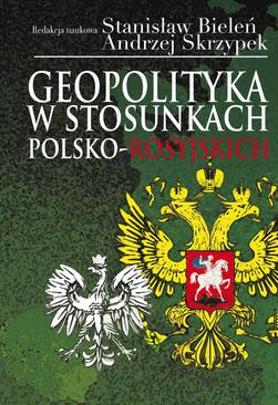ebook Geopolityka w stosunkach polsko-rosyjskich
