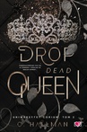 ebook Drop Dead Queen. Uniwersytet Corium. Tom 2 - C. Hallman