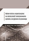 ebook Wpływ kultury organizacyjnej na skuteczność funkcjonowania systemu zarządzania kryzysowego - Grzegorz Pietrek,Ilona Ziemkiewicz-Gawlik