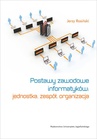 ebook Postawy zawodowe informatyków: jednostka, zespół, organizacja - Jerzy Rosiński