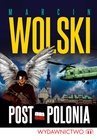 ebook Post-Polonia - Marcin Wolski