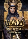 ebook Jadwiga z Andegawenów Jagiełłowa - Janina Lesiak