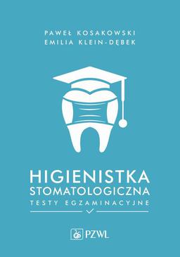 ebook Higienistka stomatologiczna. Testy egzaminacyjne