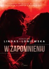 ebook W zapomnieniu - Agnieszka Lingas-Łoniewska