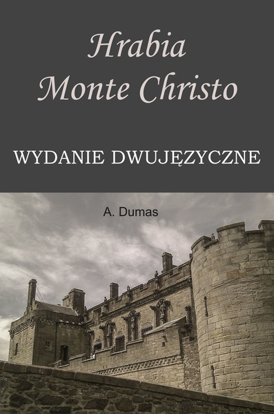 Okładka:Hrabia Monte Christo. Wydanie dwujęzyczne 