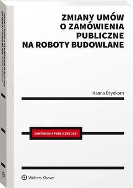 ebook Zmiany umów o zamówienia publiczne na roboty budowlane