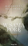 ebook W samą porę - Maciej Maciejski,Katarzyna Busłowska