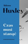 ebook Czas musi stanąć - Aldous Huxley