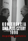 ebook Konferencja dwa plus cztery 1990 - Marek Jabłonowski,Włodzimierz Janowski,Grzegorz Sołtysiak