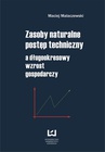 ebook Zasoby naturalne - postęp techniczny a długookresowy wzrost gospodarczy - Maciej Malaczewski