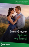 ebook Tydzień we Francji - Emmy Grayson