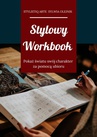 ebook Stylowy Workbook - StylistiQ Arte Sylwia Olejnik