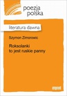 ebook Roksolanki to jest ruskie panny - Szymon Zimorowic