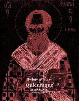ebook Quicumque. Atanazjański Symbol Wiary