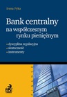 ebook Bank Centralny na współczesnym rynku pieniężnym - Opracowanie zbiorowe