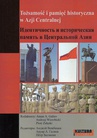 ebook Tożsamości i pamięć historyczna w Azji Centralnej - Piotr Załęski,Andrzej Wierzbicki,Anuar A. Galiev