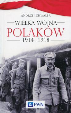 ebook Wielka wojna Polaków 1914-1918