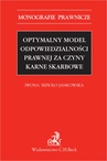 ebook Optymalny model odpowiedzialności prawnej za czyny karne skarbowe - Iwona Sepioło-Jankowska