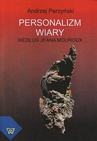 ebook Personalizm wiary - Andrzej Perzyński