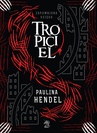 ebook Tropiciel - Paulina Hendel