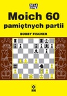 ebook Moich 60 pamiętnych partii - Bobby Fischer