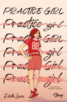 ebook Practice girl - Estelle Laure
