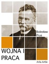 ebook Wojna i praca - Bolesław Prus