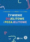 ebook Żywienie dojelitowe i pozajelitowe - Lidia Bartoszewska,Krystyna Majewska,Przemysław Matras
