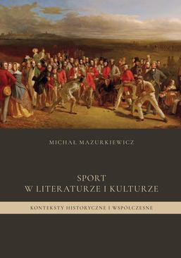 ebook Sport w literaturze i kulturze. Konteksty historyczne i współczesne