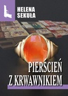 ebook Pierścień z krwawnikiem - Helena Sekuła
