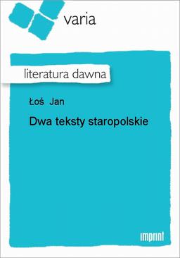 ebook Dwa Teksty Staropolskie