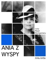 ebook Ania z Wyspy - Lucy Maud Montgomery