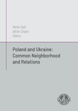 ebook Poland and Ukraine: Common Neighborhod and Relations