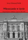 ebook Wkraczanie w życie Wspomnienia i refleksje. Część II: 1945 - 1957 - Jerzy Edmund Bulik,Jerzy Bulik