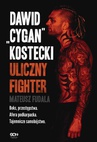 ebook Dawid "Cygan" Kostecki. Uliczny fighter - Mateusz Fudala