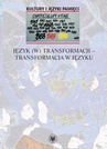 ebook Język (w) transformacji - transformacja w języku - 