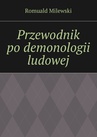 ebook Przewodnik po demonologii ludowej - Romuald Milewski