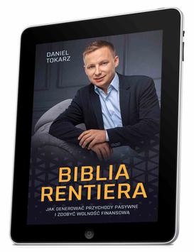 ebook Biblia Rentiera - jak generować przychody pasywne i zdobyć wolność finansową