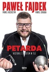 ebook Petarda. Historie z młotem w tle - Paweł Hochstim,Paweł Fajdek,Paweł Skraba