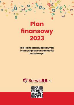 ebook Plan finansowy 2023 dla jednostek budżetowych i samorządowych zakładów budżetowych