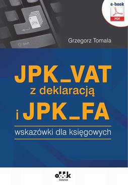 ebook JPK_VAT z deklaracją i JPK_FA – wskazówki dla księgowych (e-book)