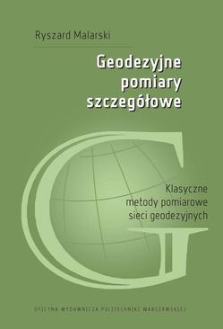 ebook Geodezyjne pomiary szczegółowe. Klasyczne metody pomiarowe sieci geodezyjnych