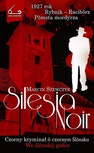 ebook Silesia Noir - Marcin Szewczyk