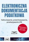 ebook Elektroniczna dokumentacja podatkowa - Opracowanie zbiorowe,Infor Ekspert