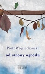 ebook Od strony ogrodu - Piotr Wojciechowski